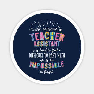 An awesome Teacher Assistant Gift Idea - Impossible to Forget Quote Magnet